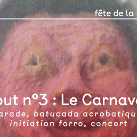 Tout_numero_trois_Le_Carnaval_fete_de_la_musique